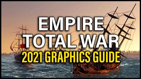 empire total war graphics mod|MAKE EMPIRE LOOK AMAZING! 2021 GRAPHICS GUIDE.